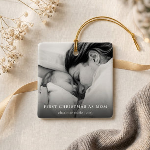 First Christmas as Mom Simple Photo Ceramic Ornament