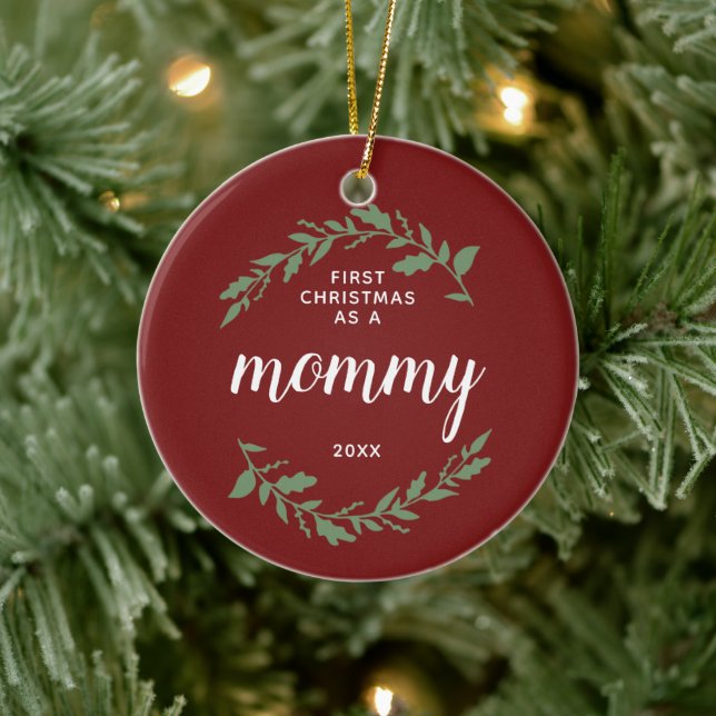 First Christmas As Mommy Personalized Red & Green Ceramic Ornament (Tree)