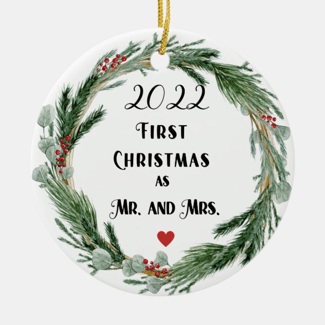 First Christmas As Mr and Mrs  Ceramic Ornament (Front)
