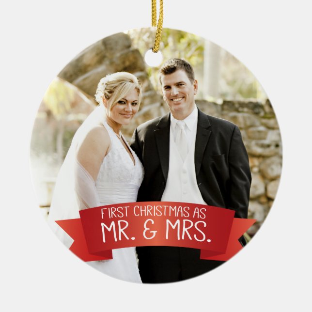 First Christmas as Mr. & Mrs. Photo Red Ceramic Ornament (Front)