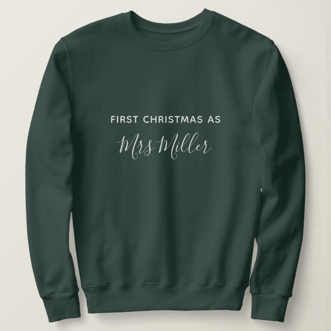 First Christmas as Mrs Personalized Sweatshirt (Design Front)