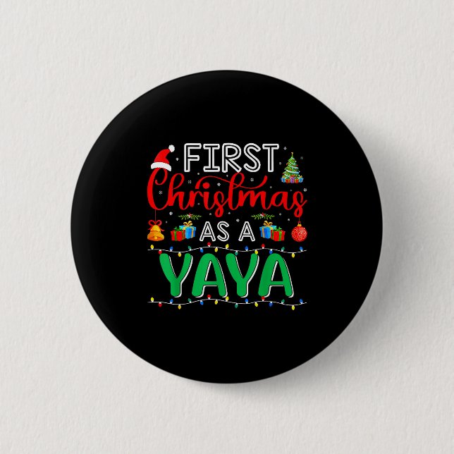 First Christmas As Yaya Family Matching New Yaya  2 Inch Round Button (Front)