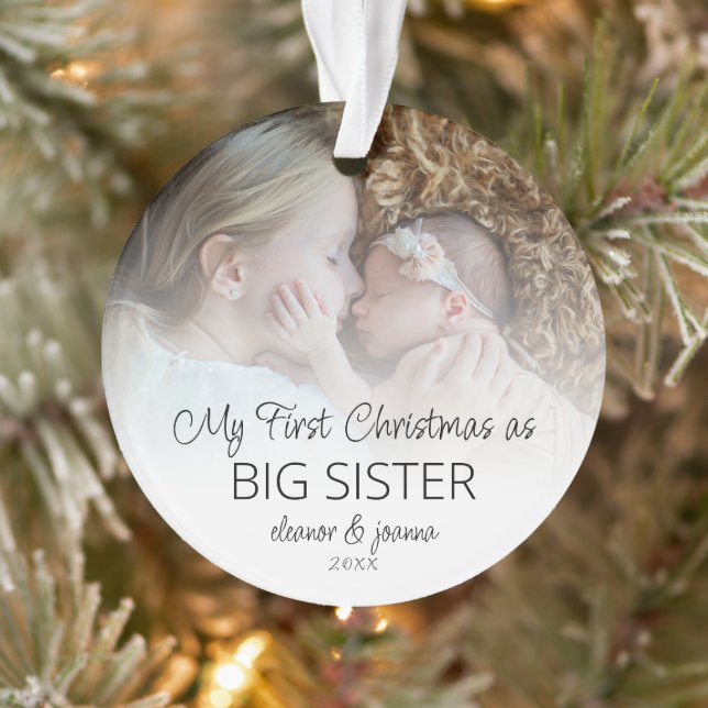 First Christmas Big Sister Names Photo Overlay Ornament (Tree)