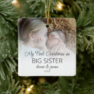 First Christmas Big Sister Photo Overlay Names  Ceramic Ornament