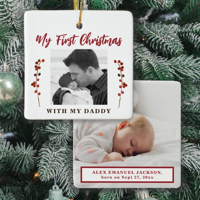 First Christmas dad and baby 2 photo Ceramic Ornament (Creator Uploaded)