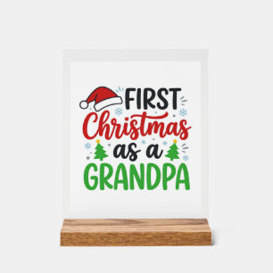 First Christmas Grandpa Santa Hat Acrylic Sign
