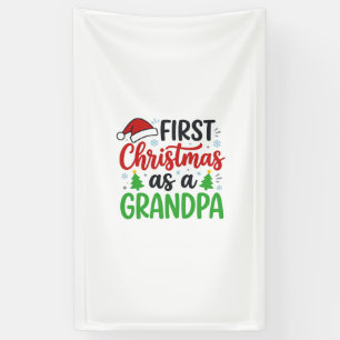 First Christmas Grandpa Santa Hat Banner