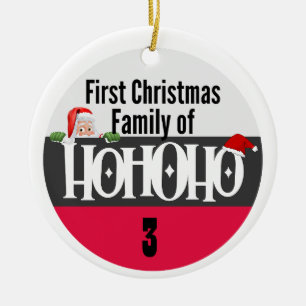 First Christmas Ho Ho Ho Family of Personalize Ceramic Ornament