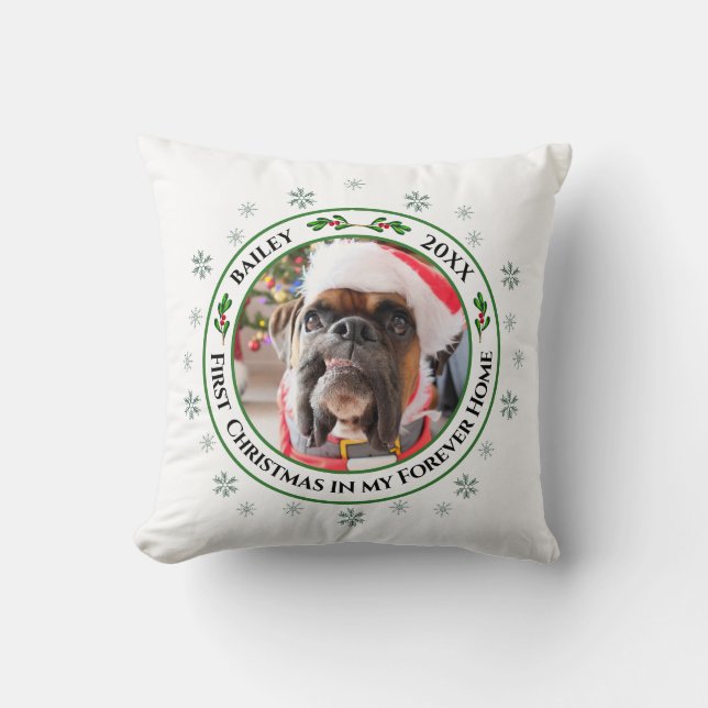 First Christmas In My Forever Home Custom Pet  Throw Pillow (Front)