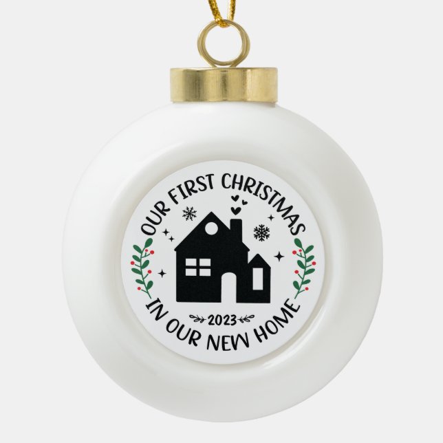 First Christmas In New Home Personalized Christmas Ceramic Ball Christmas Ornament (Front)