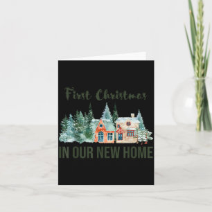 First Christmas In Our New Home Christmas Design  Card