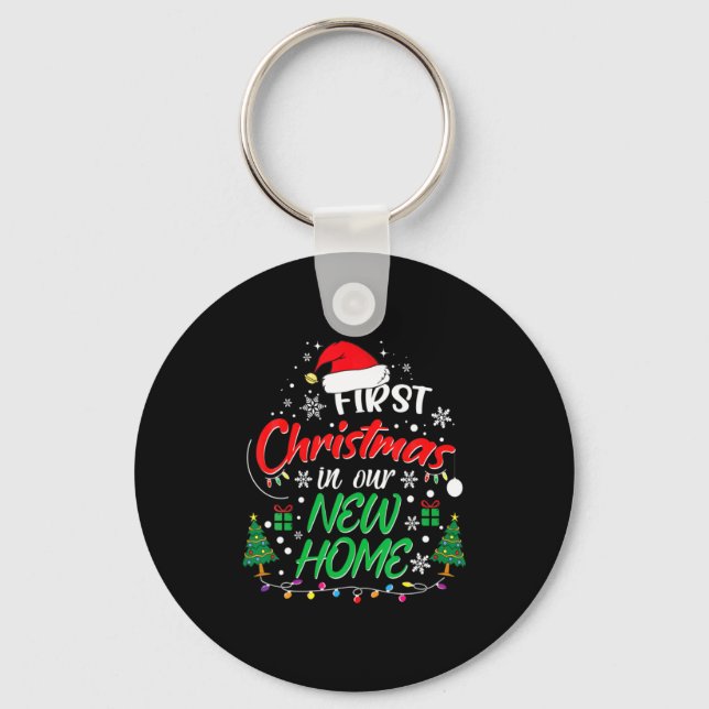 First Christmas In Our New Home Housewarming Xmas  Keychain (Front)