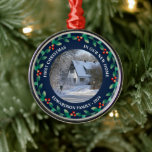 First Christmas in our new Home photo family name Metal Ornament<br><div class="desc">The first Christmas in our new Home photo Ornament. 
Add your own photo of your new home,  add your names,  text and year and create a very personal and unique Christmas ornament.</div>
