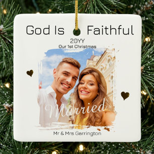 First Christmas Married Faithful God Photo Year Ceramic Ornament