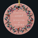 First Christmas Married Rose Wreath Ceramic Ornament<br><div class="desc">Romantic ornament for married couple features beautiful Christmas wreath and modern calligraphic typography. Personalize it with your names. You can change the background color if you like.</div>