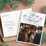 First Christmas Merry & Married Newly Weds Photo Postcard<br><div class="desc">Elegant and romantic swirly calligraphy lettering with a photo and custom text on the back. For more advanced customization of this design,  please click the BLUE DESIGN TOOL BUTTON above!</div>