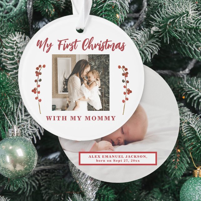First Christmas mom and baby 2 photo Ornament (Creator Uploaded)