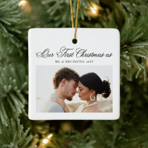 First Christmas Mr and Mrs Script Newlyweds Photo Ceramic Ornament