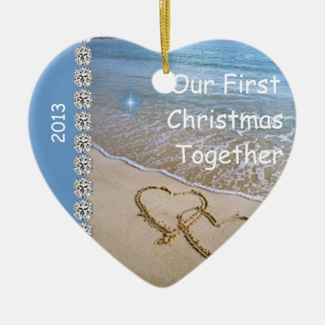 First Christmas TOGETHER BEACH 2013 CUSTOM ORNAMEN Ceramic Ornament (Front)