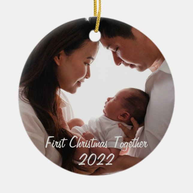 First Christmas together with newborn baby 2022 Ce Ceramic Ornament (Front)