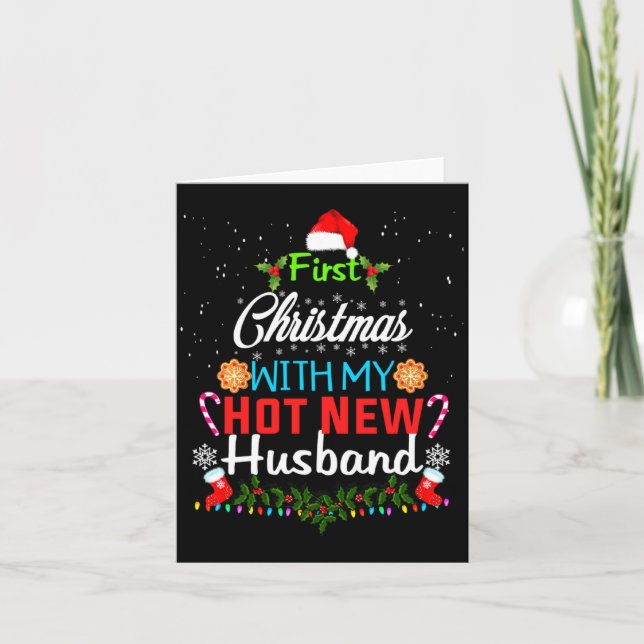 First Christmas With My Hot New Husband Funny Xmas Card (Front)