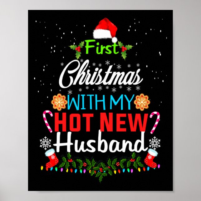 First Christmas With My Hot New Husband Funny Xmas Poster (Front)