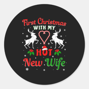 First Christmas With My Hot New Wife Christmas New Classic Round Sticker