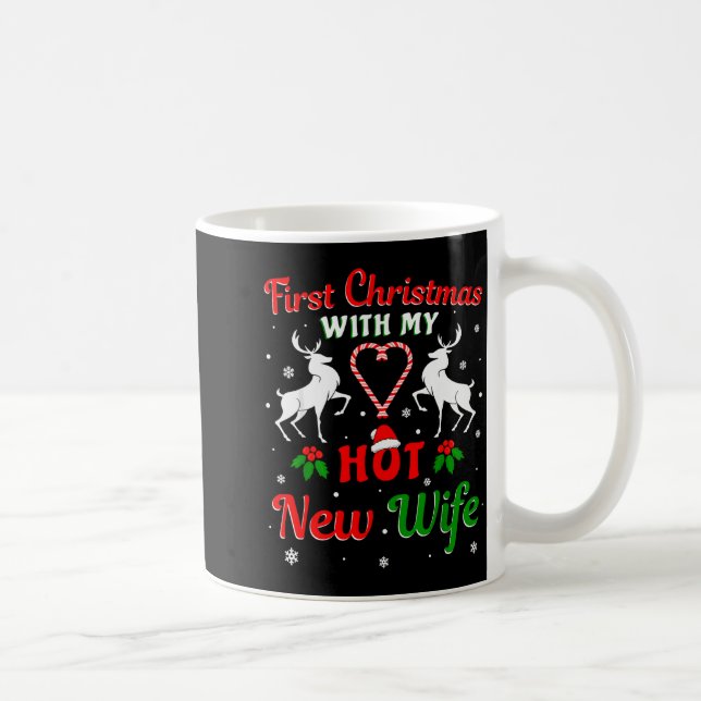 First Christmas With My Hot New Wife Christmas New Coffee Mug (Right)