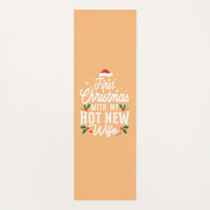 First Christmas With My Hot New Wife Funny Xmas Yoga Mat