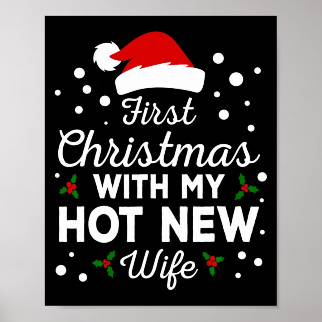 First Christmas With My Hot New Wife Matching Xmas Poster (Front)