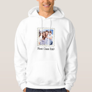 FIRST CLASS DAD Best Dad Ever custom square photo Hoodie