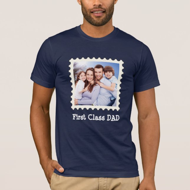 FIRST CLASS DAD Best Dad Ever custom square photo T-Shirt (Front)