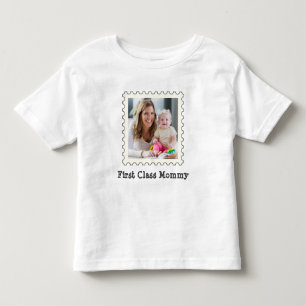 First Class Mommy Best Mom custom square photo Toddler T-shirt