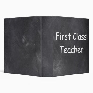 First Class Teacher Chalkboard Design Gift Idea Binder