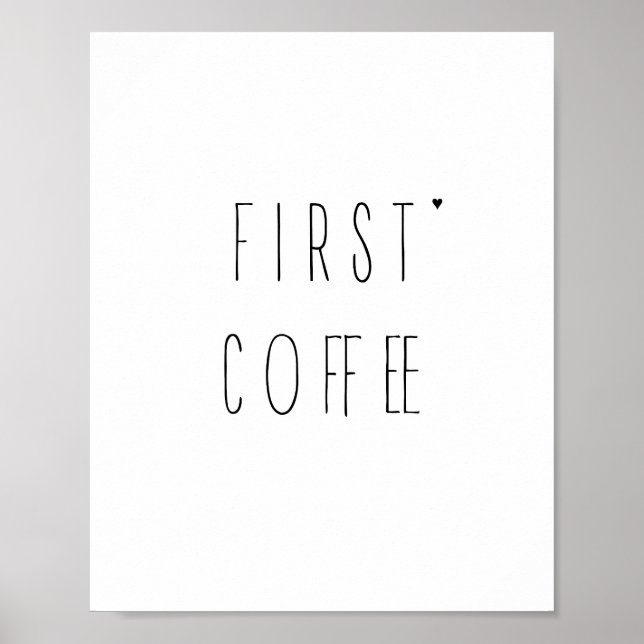 First coffee - minimalistic typography poster (Devant)