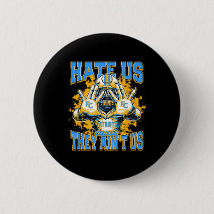 First Colonial Patriots Logo Hate Us Cause They Ai 2 Inch Round Button