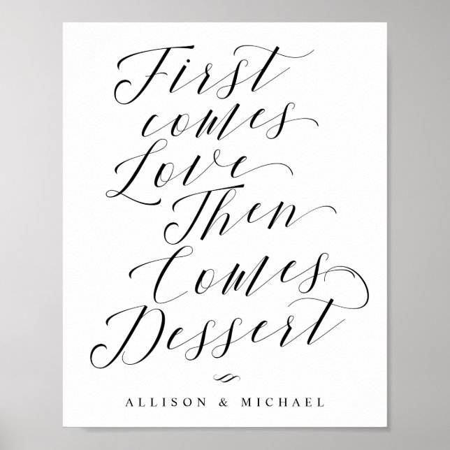 First Comes Love Dessert Bar Wedding Sign (Front)