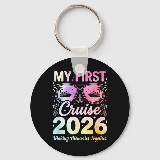 First Cruise 2026 Funny First Time Cruise Vacation Keychain (Front)