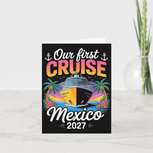 First cruise 2027 mexico family trip matchingFirst Card