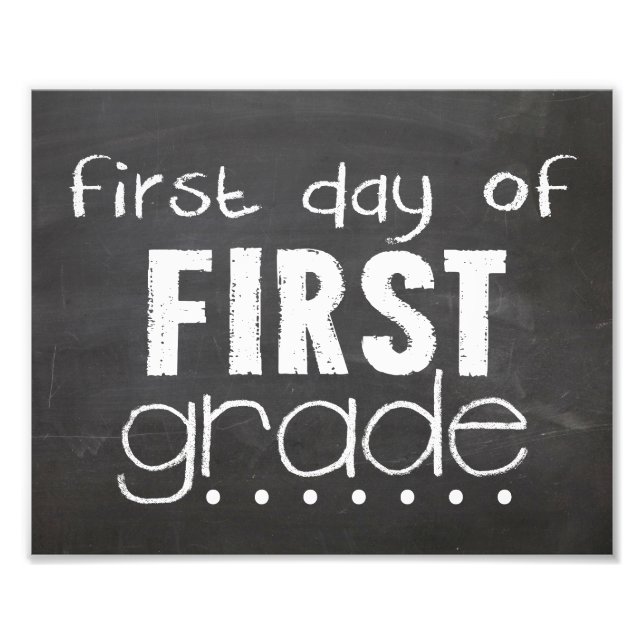 First Day of 1st Grade Chalkboard Sign (Front)