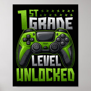 First Day Of 1st Grade Level Unlocked Ck To School Poster