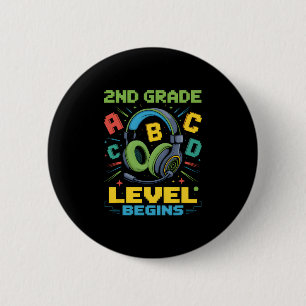 First Day Of 2nd Grade Level Begins Shirt Gamer Bo 2 Inch Round Button