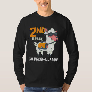 First Day of 2nd grade No Problem Prob Llama Back  T-Shirt