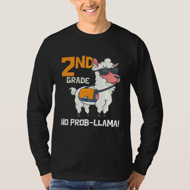 First Day of 2nd grade No Problem Prob Llama Back  T-Shirt (Front)