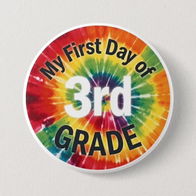 First Day of 3rd Grade 3 Inch Round Button (Front)