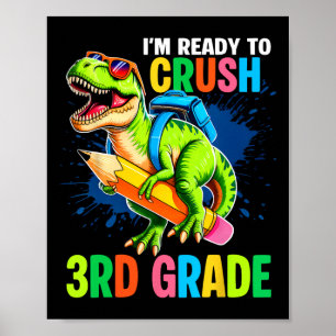 First Day Of 3rd Grade Shirt Boys Dinosaur Ck To S Poster