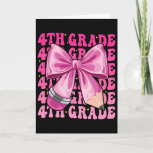 First Day Of 4th Grade Girls Coquette Bow Byck To  Card