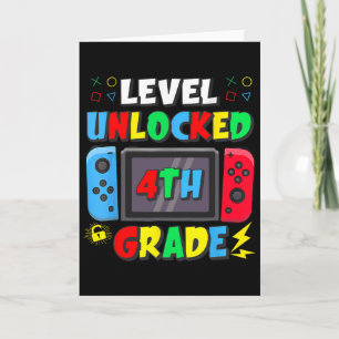 First Day Of 4th Grade Level Unlocked Game Ck To S Card
