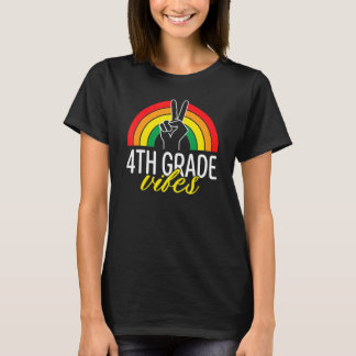 First Day Of 4th Grade Vibes Back To School Rainbo T-Shirt