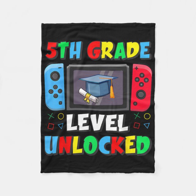 First Day Of 5th Grade Level Unlocked Ck To School Fleece Blanket (Front)